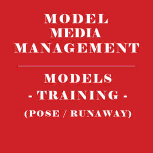 EXCEL MODEL MEDIA MANAGEMENT – MODEL TRAINING (POSE/RUNWAY)